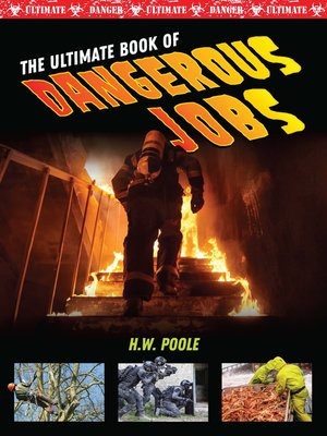 cover image of The Ultimate Book of Dangerous Jobs